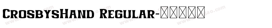 CrosbysHand Regular字体转换